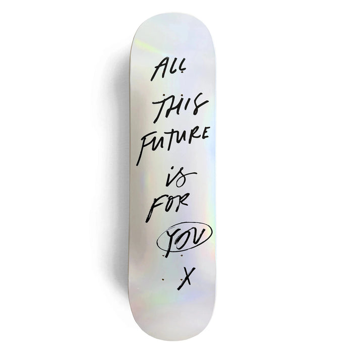 FUTURE IS FOR YOU SKATEBOARDS
