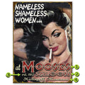 Nameless Shameless Custom Sign