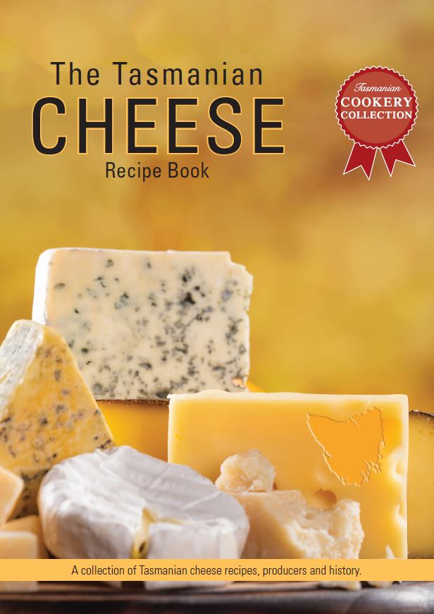 Tasmanian Cheese Recipe Book